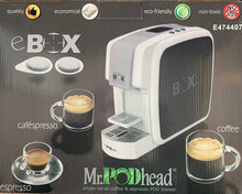 Load image into Gallery viewer, Mr. PODhead EBOX Coffee & Espresso Maker