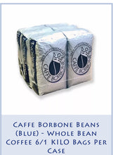 Load image into Gallery viewer, Caffe Borbone Beans (Blue) - Whole Bean Coffee 6/1 KILO Bags Per Case
